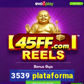 3539 plataforma
